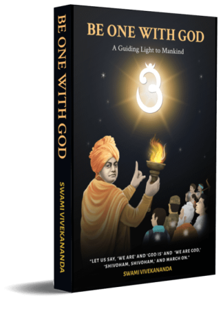 Be One with God: A guiding light to mankind