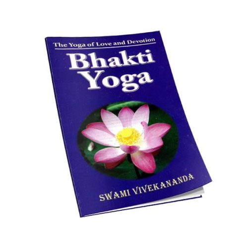 Bhakti Yoga : Swami Vivekananda