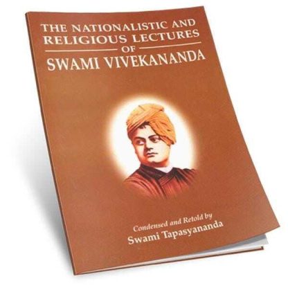 The Nationalistic and Religious Lectures of Swami Vivekananda